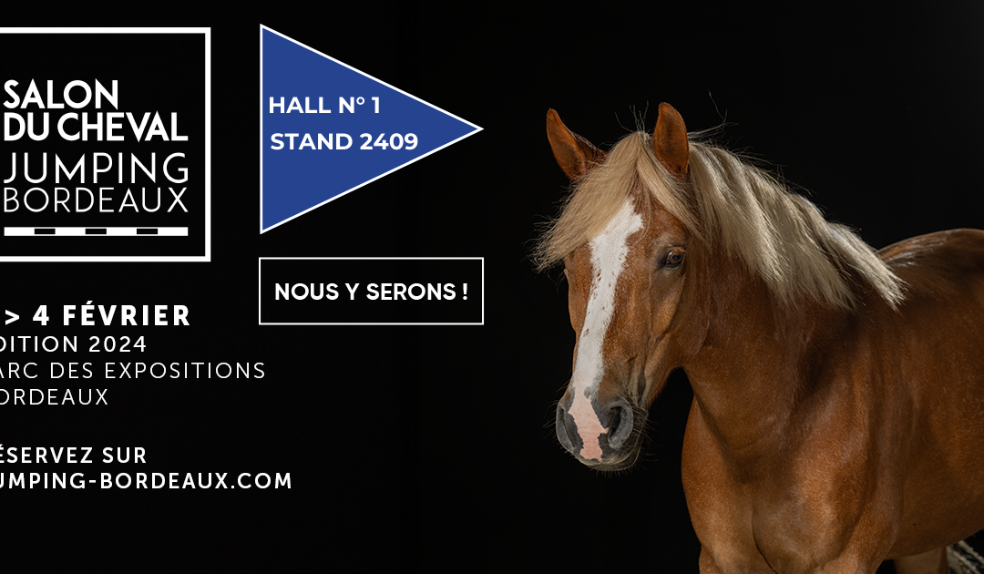 Salon du cheval de Bordeaux 2024